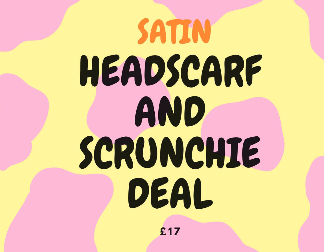 Satin headscarf and scrunchie deal